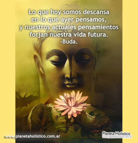 Frase de Buda - Lo que somos