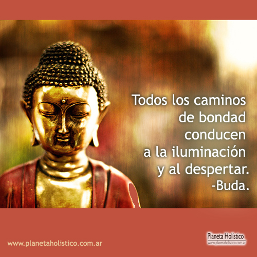 Frase de Buda - Todos los caminos de bondad