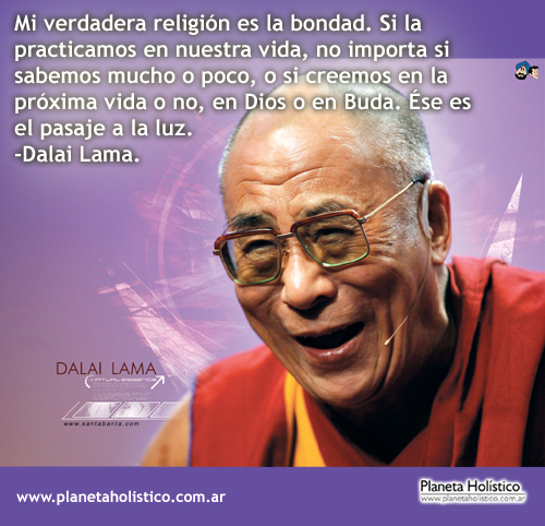 Frase del Dalai Lama - Mi verdadera religion